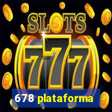 678 plataforma